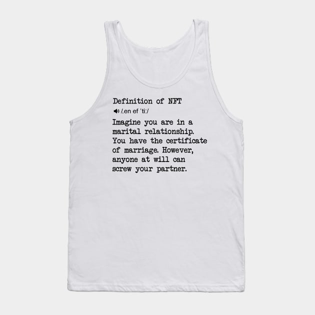 What is NFT ART? Define NFT for Beginners Dummies Tank Top by alltheprints